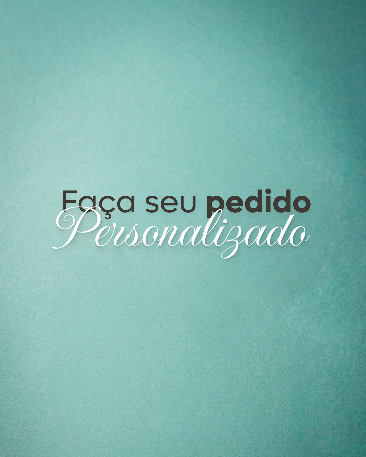 Pedidos Personalizados